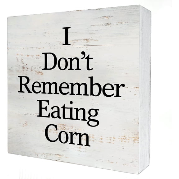 Cskhip I Don'T Remember Eating Corn Wooden Box Sign With Saying Desk Decor Kitchen Quote Box Sign Wood Plaque Block Sign Rustic Art Home Kitchen Decor 7x7 inch