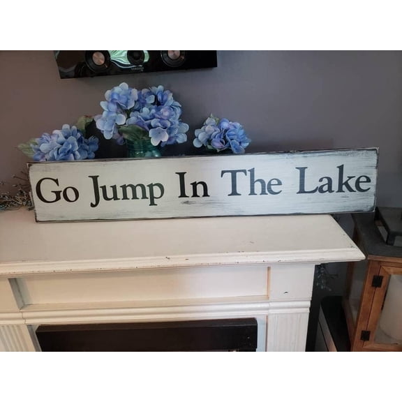 Cskhip Lake Sign Go Jump in The Lake Sign Wood Sign Distressed Wood Wall Hanging Rustic Lake House Decor Funny Lake Sign Rustic Sign Summer Wood Signs with Quotes Wood Sayings Signs 6" x 16"
