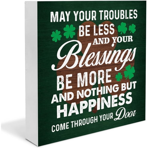 Cskhip St. Patricks Day Decor, Irish Blessings Decor May Your Troubles Be Less and Your Blessings Be More Wooden Sign Home Decor for Desk Table Shelf 7x7 inch
