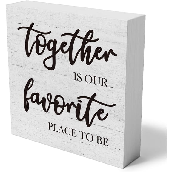 Cskhip Together Is Our Favorite Place to Be Wooden Box Sign Decorative Inspirational Love Quote Wood Box Sign Home Decor Rustic Square Decor Sign for Shelf 5x5 inch