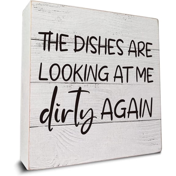 Cskhip the Dishes are Looking at Me Dirty Again Wooden Box Sign Desk Decor, Kitchen Quote Wood Box Sign for Home Shelf Table Decoration 7x7 inch