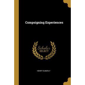 Csmpsigning Experiences Paperback