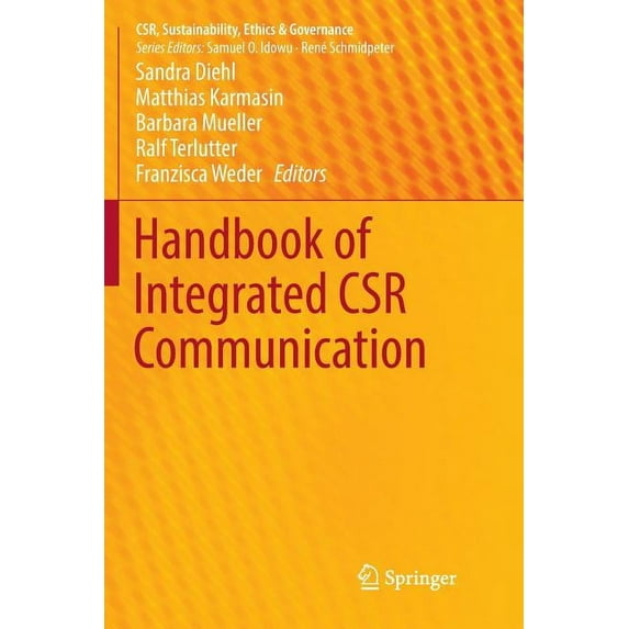 Csr, Sustainability, Ethics & Governance Handbook of Integrated Csr Communication, (Paperback)