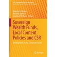 thumbnail image 1 of Csr, Sustainability, Ethics &amp; Govern Sovereign Wealth Funds, Local Content Policies and Csr: Developments in the Extractives Sector, (Paperback), 1 of 1