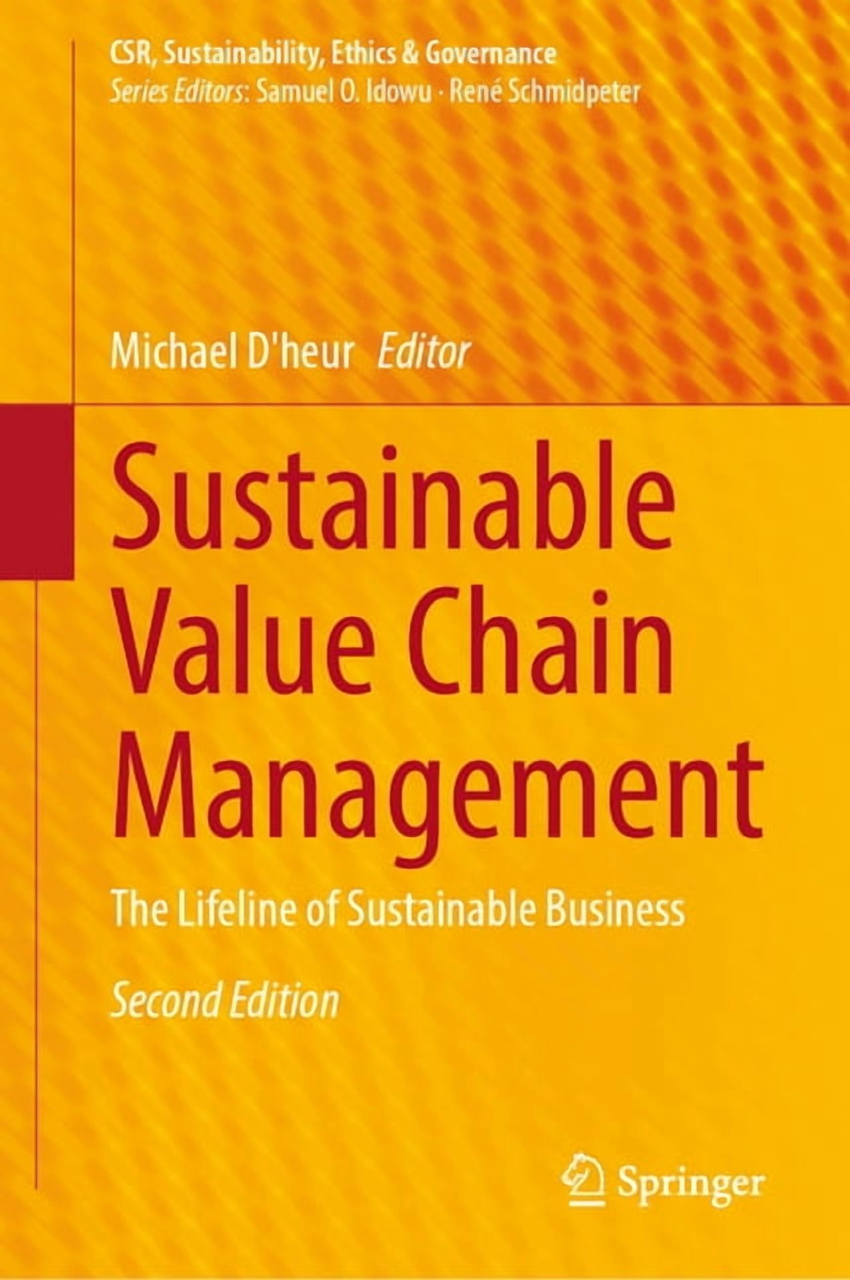 Csr, Sustainability, Ethics & Governance Sustainable Value Chain Management: The Lifeline of Sustainable Business, (Hardcover)