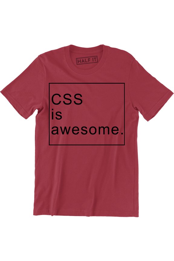 Css Is Awesome - Awesome Web Developer Programmer Men's Gift T-Shirt