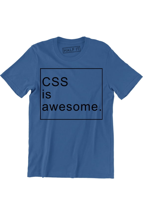 Css Is Awesome - Awesome Web Developer Programmer Men's Gift T-Shirt