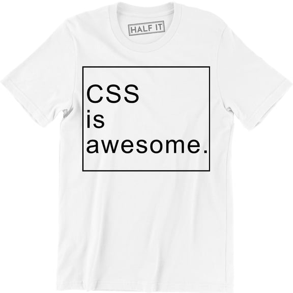 Css Is Awesome - Awesome Web Developer Programmer Men's Gift T-Shirt