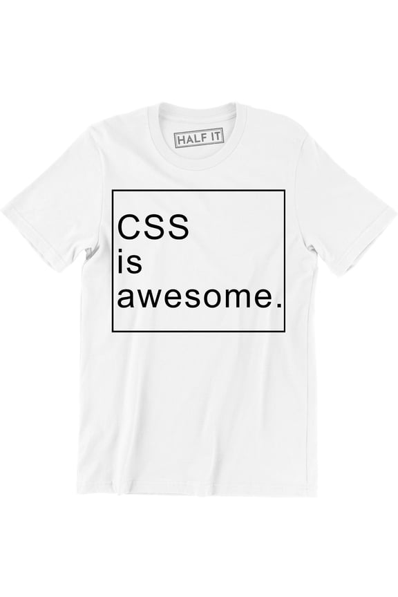 Css Is Awesome - Awesome Web Developer Programmer Men's Gift T-Shirt
