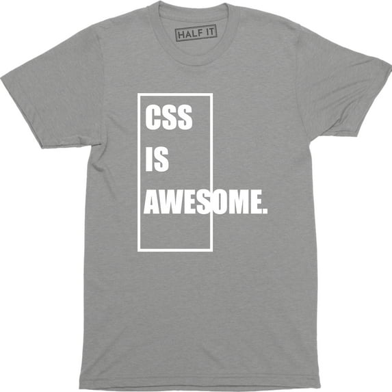 Css Is Awesome - Awesome Web Developer Programmer Men's Nerds T-Shirt