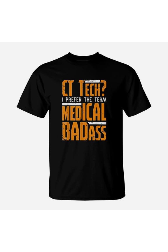 Ct Tech Radiology Ct Cat Scan Medical TShirt