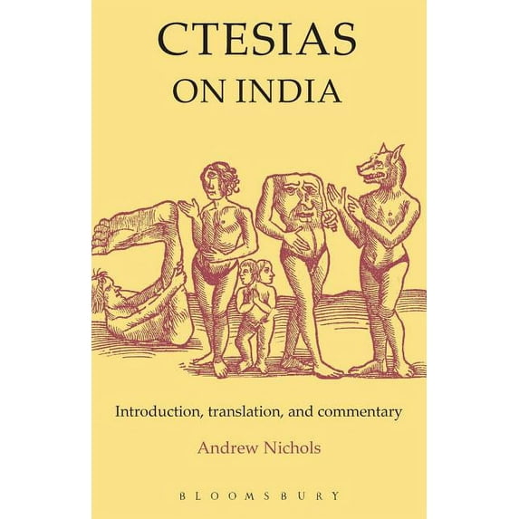 Ctesias: On India, (Paperback)
