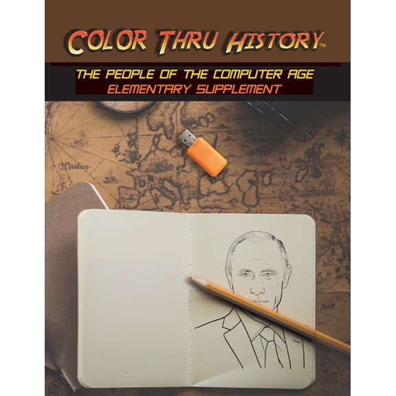 Cth Elementary Supplement Color Thru History - The People of the Computer Age Elementary Supplement, Book 7, (Paperback)