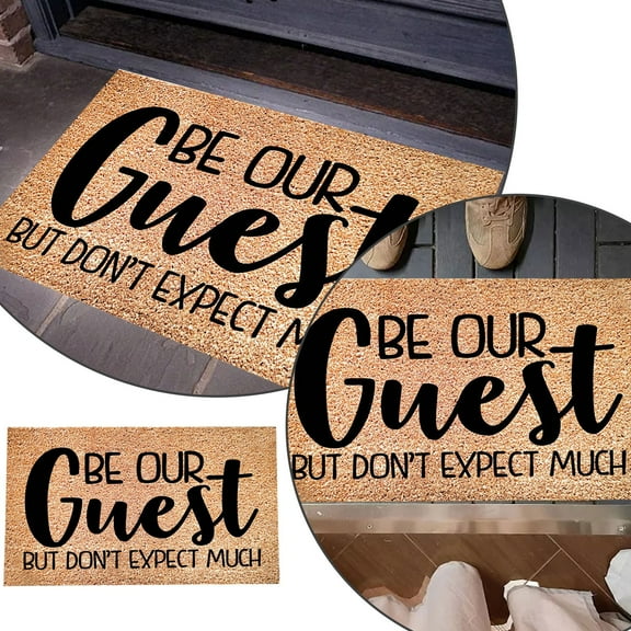 Ctnporpo Be Our Guest But Don'T Expect Much Funny Cute Doormat Door Mat Welcome Friends Doormat Funny Doormat New Home Door Mat Area Rug Carpet