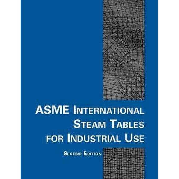 Pre-Owned Ctrd: Asme International Steam Tables for Industrial Use, Second Edition (Edition 2) (Paperback)