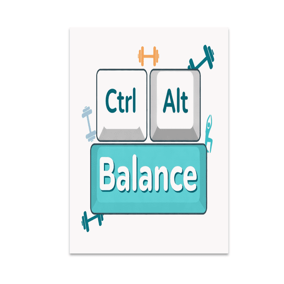 Ctrl Alt Balance Office Wellness Art - Home Office Decor - 13x19 Poster Print