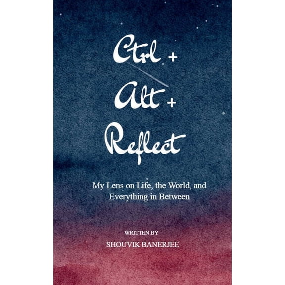 Ctrl+Alt+Reflect, (Paperback)