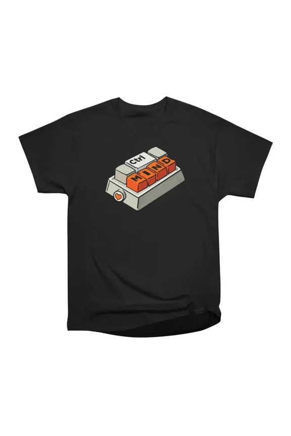 Ctrl Mind T-Shirt Tee Gift For Him Merch For Her Apparel For Friend