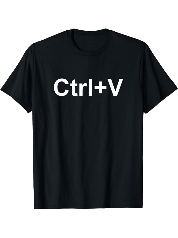 Ctrl V Family Matching Partner Ctrl C Ctrl V Copy and Paste T-Shirt