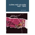 thumbnail image 1 of Cu&amp;#7890;ng M&amp;#7852;t VÃ ChÃ¢n M&amp;#7852;t - 3, (Hardcover), 1 of 1