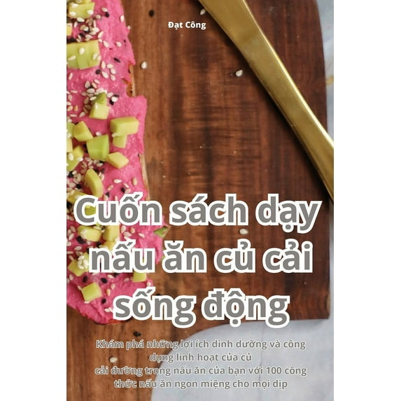 Cuốn sách dạy nấu ăn củ cải sống đ&#78, (Paperback)