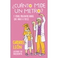 thumbnail image 1 of Â¿CuÃ¡nto Mide Un Metro? Y Otras Preguntas Raras Que Hago a Veces / How Long Is O Ne Meter? and Other Rare Questions I Som, (Paperback), 1 of 1