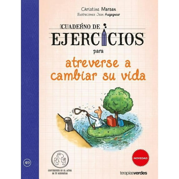 Cuaderno de Ejercicios Para Atreverse a Cambiar Su Vida (Paperback)