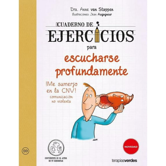 Cuaderno de ejercicios para escucharse profundamente (Spanish Edition)