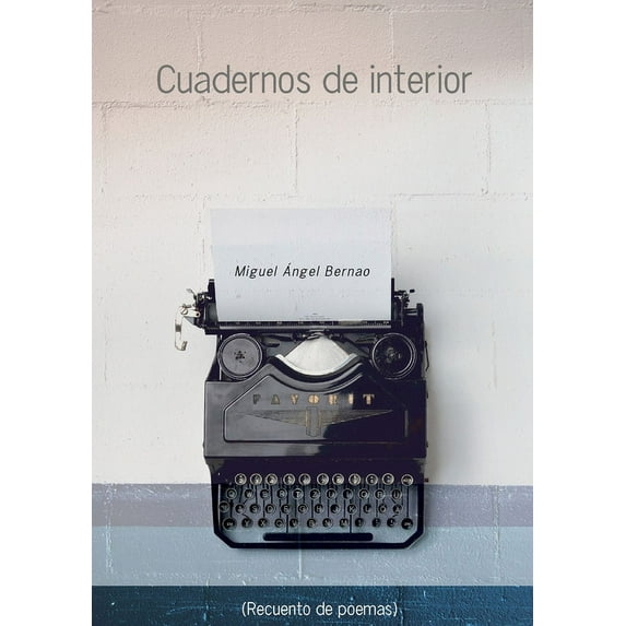 Cuadernos de interior (recuento de poemas), (Paperback)