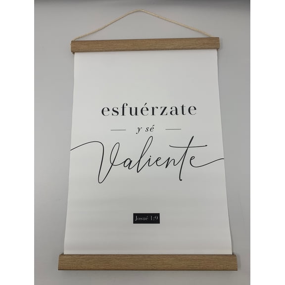 Cuadro Canvas Scroll - Esfuerzate y Se Valiente