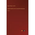 thumbnail image 1 of Cuadro histórico de la revolución mexicana: Tomo 5 (Hardcover), 1 of 1