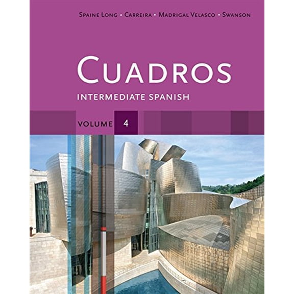 Pre-Owned Cuadros, Volume 4: Intermediate Spanish (Paperback) 1111341176 9781111341176