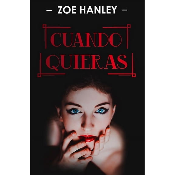 Cuando, Donde y Como Quieras: Cuando Quieras (Paperback)
