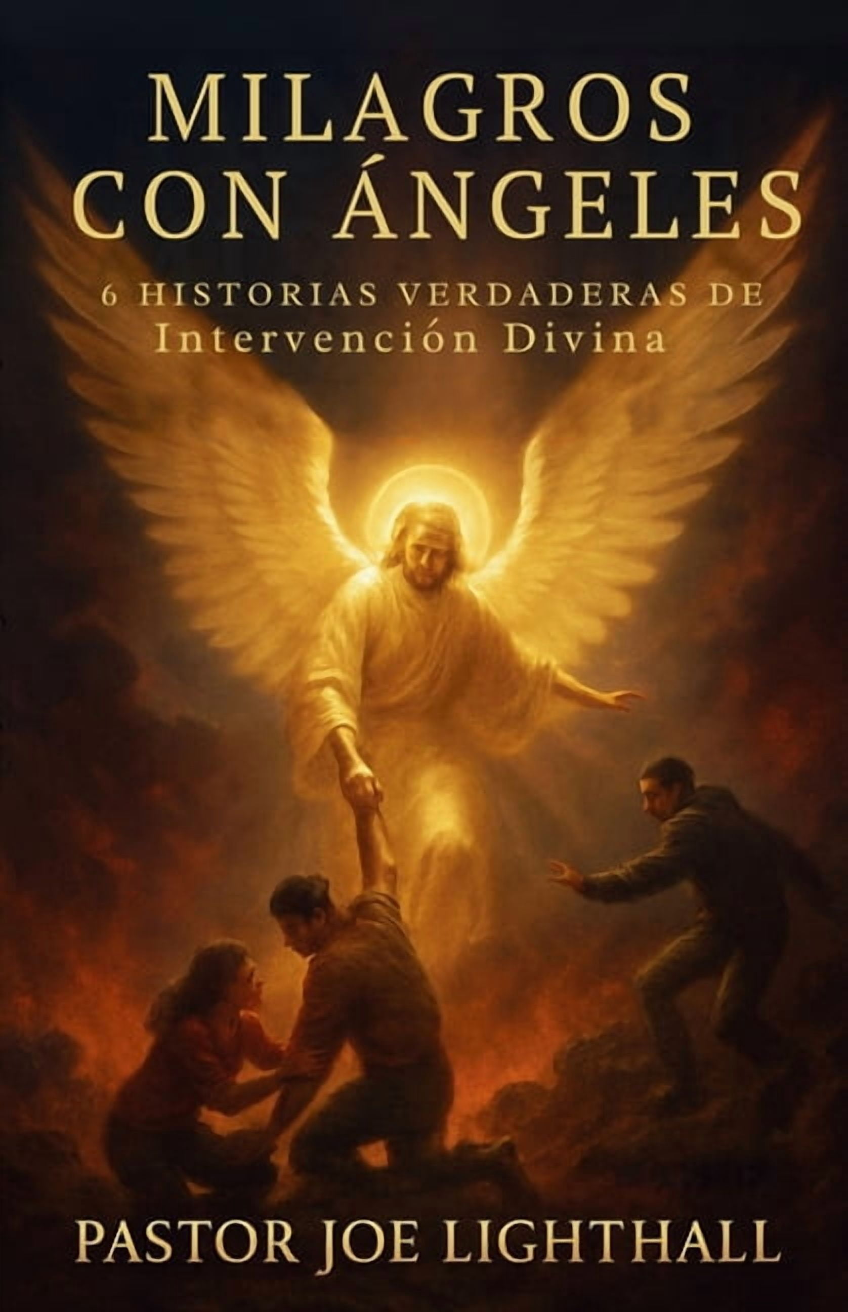 Cuando El Cielo Interviene Milagros con Ãngeles: Historias Verdaderas de IntervenciÃ³n Divina, Book 1, (Paperback)