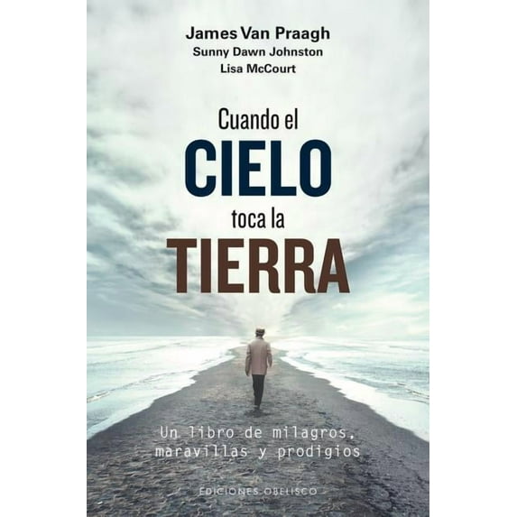 Cuando El Cielo Toca La Tierra (Paperback)