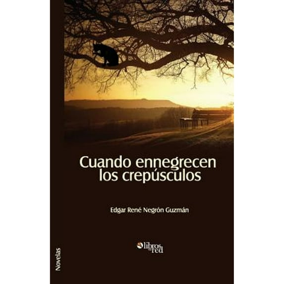 Cuando Ennegrecen Los Crepusculos (Paperback)