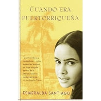Pre-Owned Cuando Era Puertorriqueña / When I Was Puerto Rican (Paperback) 0679756779 9780679756774