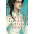 thumbnail image 1 of Pre-Owned Cuando Llegues Al Otro Lado / When You Get to the Other Side (Paperback) 6073177682 9786073177689, 1 of 1