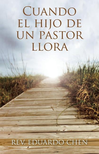 Cuando el hijo de un pastor llora - Walmart.com