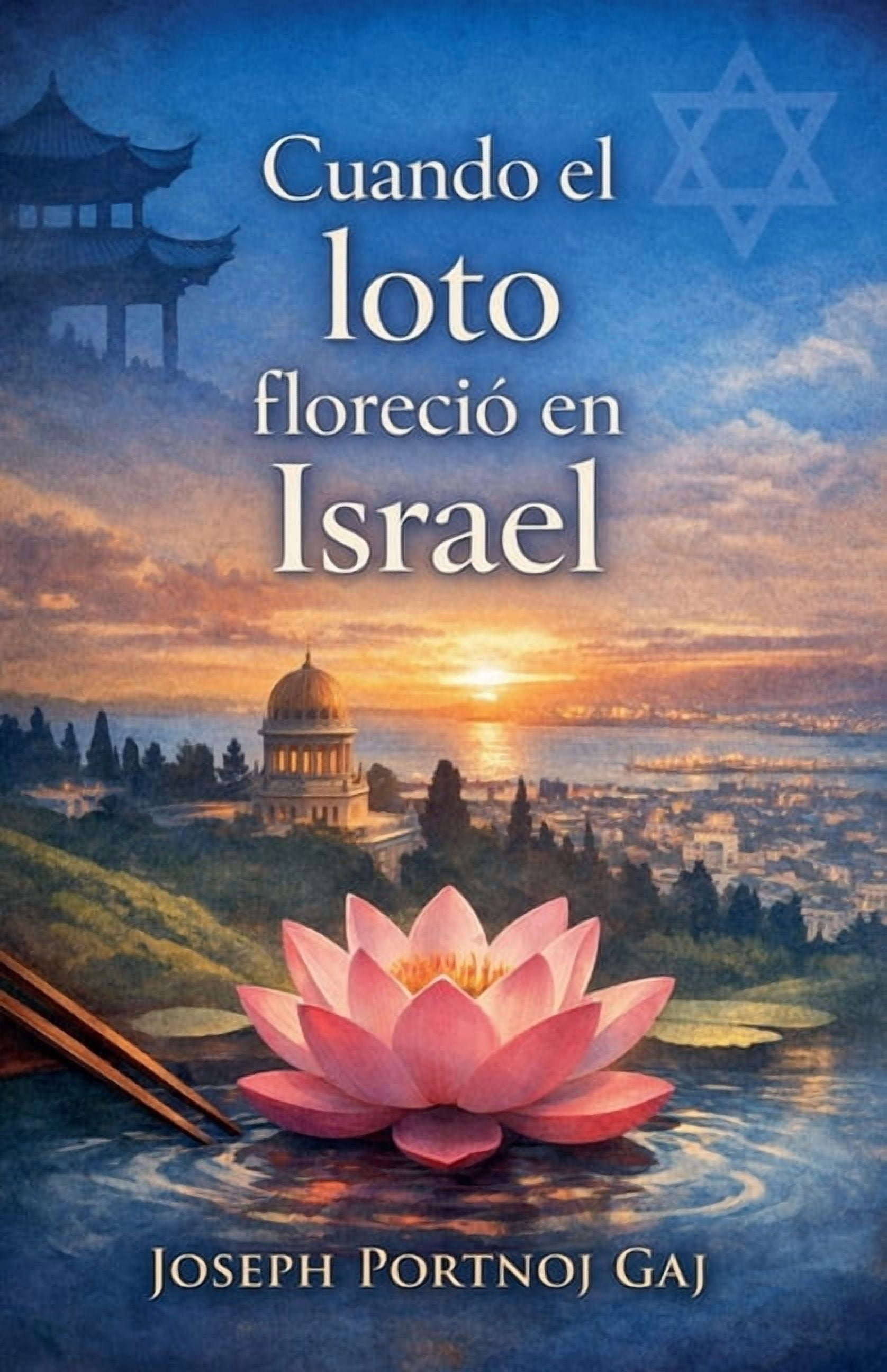 Cuando el loto floreció en Israel, (Paperback)