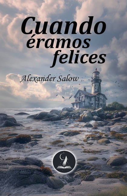Cuando Ã©ramos felices, (Paperback)