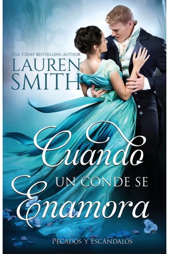 Pecados Y Escndalos Cuando un Conde se Enamora, Book 1, (Paperback)