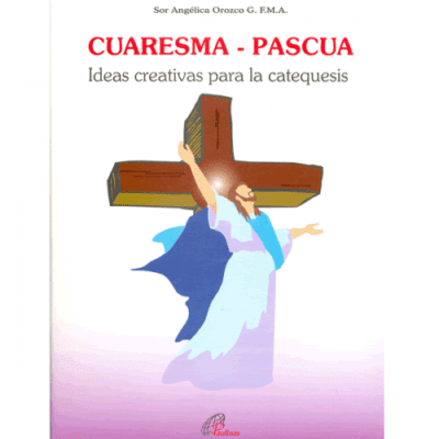 Cuaresma Pascua, Ideas creativas