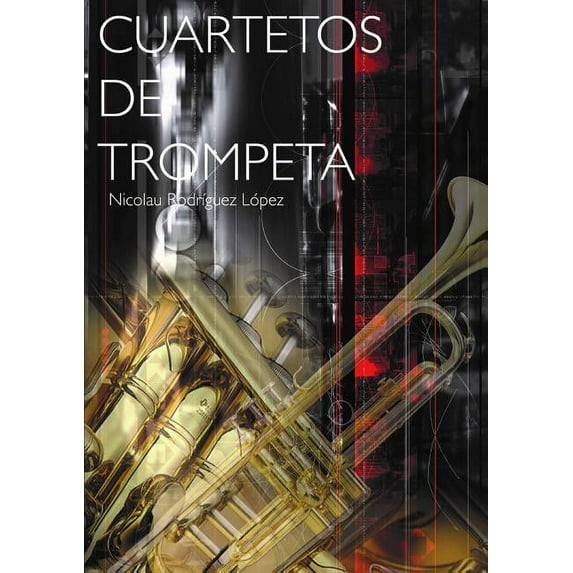 Cuartetos de trompeta, (Paperback)