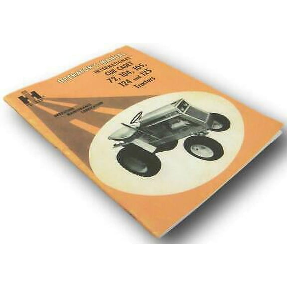 Cub Cadet International 72 104 105 124 125 Tractor Owners Operators Manual