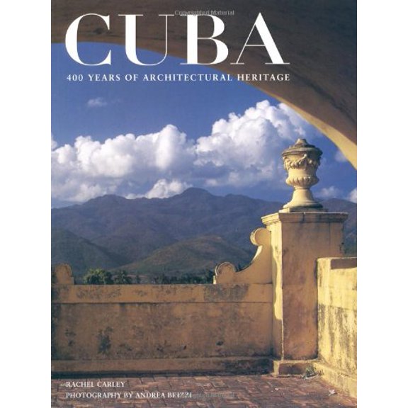 Pre-Owned Cuba: 400 Years of Architectural Heritage (Paperback) 0823011283 9780823011285