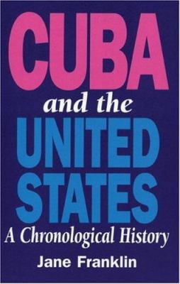 Pre-Owned Cuba and the United States: A Chronological History (New Ed 1996) (Paperback) 1875284923 9781875284924