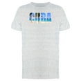 thumbnail image 1 of Cuba Cool Travel Lovers Quote T-Shirt Men -Image by Shutterstock, Male Large, 1 of 2