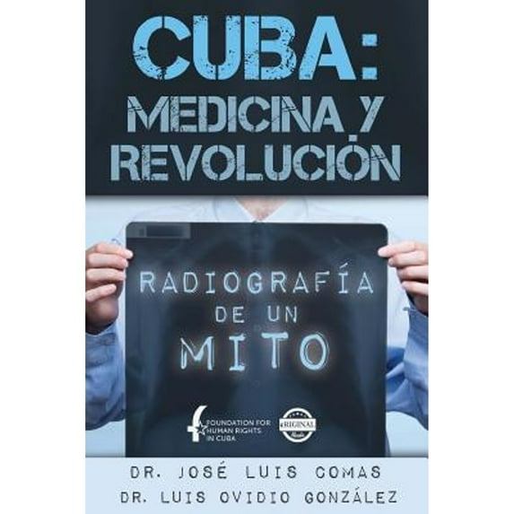 Pre-Owned Cuba: Medicina y Revolucion: Radiografia de Un Mito