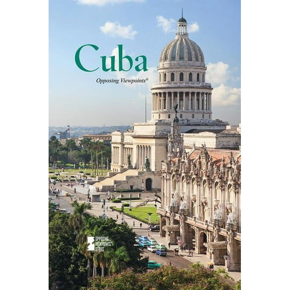 Opposing Viewpoints Cuba, (Paperback)